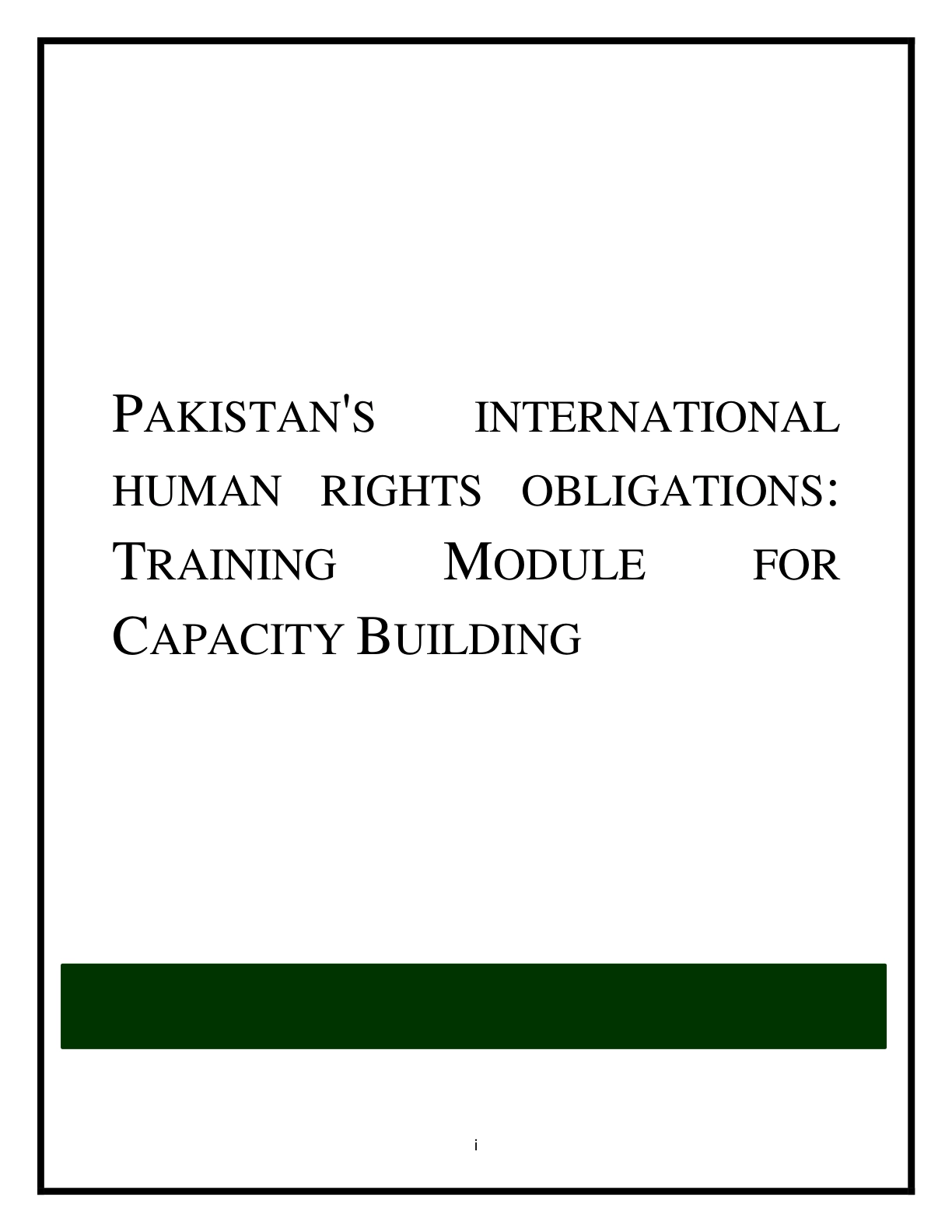 Pakistan's International Human Rights Obligations: Training Module for Capacity Building cover